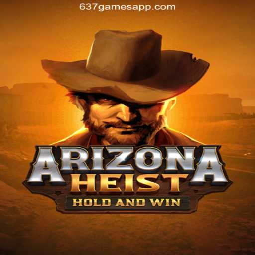 Unveiling ArizonaHeist: Adventure Awaits in 637games O melhor cassino online do Brasil