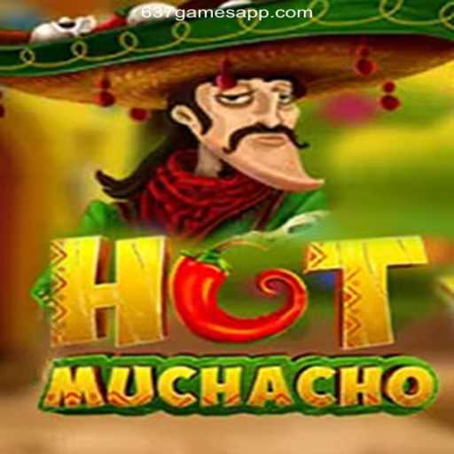 Exploring HotMuchacho: The Exciting New Online Casino Game from 637games