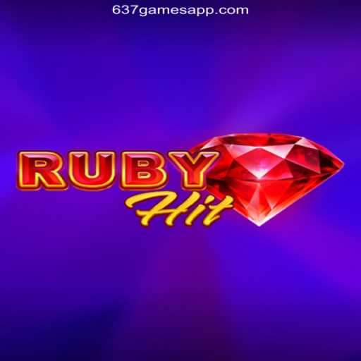 Exploring the Exciting World of RubyHit at 637Games